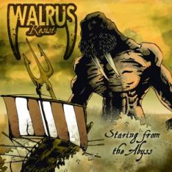Walrus Resists (The) : Staring from the Abyss